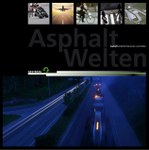 Broschüre "Asphalt Welten"